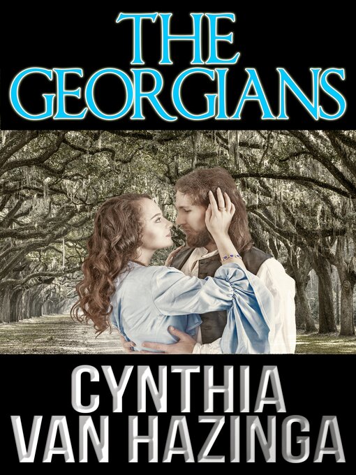 Title details for The Georgians by Cynthia Van Hazinga - Available